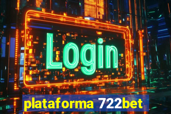 plataforma 722bet